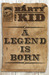 A Legend is Born