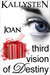 Third Vision of Destiny - Joan