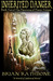 Inherited Danger (The Dawning of Power, #2)