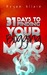 31 Days to Finding Your Blogging Mojo by Bryan Allain 31 Days to Finding Your Blogging Mojo by Bryan Allain