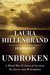 Unbroken: A World War II Book of Survival, Resilience, and Redemption