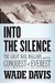 Into The Silence by Wade Davis