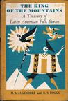 The King of the Mountains: Tales from Latin America
