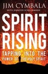 Spirit Rising: Tapping into the Power of the Holy Spirit Spirit Rising: Tapping into the Power of the Holy Spirit