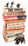 The Junior Officers' Reading Club by Patrick Hennessey