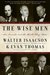 The Wise Men: Six Friends a...