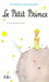 Le Petit Prince by Antoine de Saint-Exupéry Le Petit Prince by Antoine de Saint-Exupéry