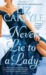 Never Lie to a Lady (Nevill...