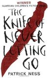 The Knife of Never Letting Go (Chaos Walking, #1)