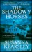 The Shadowy Horses (Hardcover)
