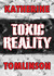 Toxic Reality