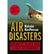 Air Disasters:Dramatic Black Box Flight Recordings