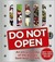 Do Not Open by John Farndon Do Not Open by John Farndon