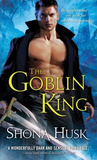 The Goblin King (Shadowlands, #1) The Goblin King