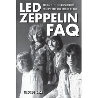 Led Zeppelin FAQ: All That's Left to Know about the Greatest Hard Rock Band of All Time