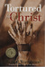 Tortured For Christ