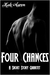 Four Chances: A Short Story...
