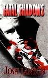 Fatal Shadows (Adrien English Mysteries #1) (REQ) - Josh Lanyon