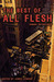 The Best of All Flesh: Zomb...