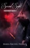 Second Sight (Sojourner, #3) Second Sight (Sojourner, #3)