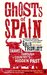 Ghosts of Spain (Kindle Edition)