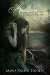 Anathema (Sojournor, #4) Anathema (Sojournor, #4)