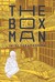 The Box Man