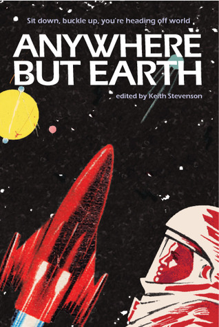 Anywhere but Earth