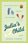 Julia's Child by Sarah Pinneo Julia's Child by Sarah Pinneo