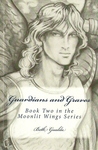 Guardians and Graves (Moonlit Wings #2)