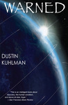 Warned by Dustin Kuhlman