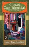 Closet Confidential by Mary Jane Maffini Closet Confidential by Mary Jane Maffini