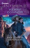 Her Cowboy Defender (Harlequin Intrigue #1334) Her Cowboy Defender (Harlequin Intrigue #1334)