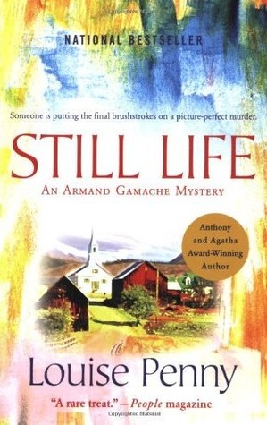 Still Life (Chief Inspector Armand Gamache #1)