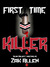 First Time Killer