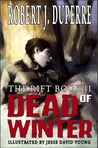 Dead of Winter: The Rift Book II