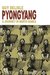 Pyongyang: A Journey in North Korea (Paperback)