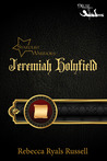 Jeremiah Holyfield (Stardust Warriors, #0)