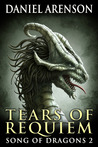 Tears of Requiem (Song of Dragons, #2)