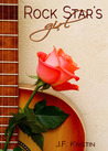 Rock Star's Girl (A Hollywood Dating Story, #1) Rock Star's Girl