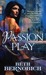 Passion Play (River of Souls Series, #1)