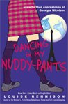 Dancing in My Nuddy-Pants by Louise Rennison Dancing in My Nuddy-Pants by Louise Rennison
