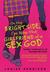 On the Bright Side, I'm Now the Girlfriend of a Sex God (Confessions of Georgia Nicolson, #2)