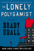 The Lonely Polygamist (Paperback)