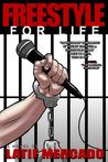 Freestyle For Life by Latif Mercado