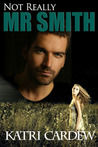 Not Really Mr. Smith