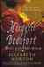 Margaret Beaufort Mother of the Tudor Dynasty by Elizabeth Norton