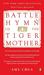 Battle Hymn of the Tiger Mother (Paperback)
