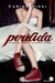 Perdida by Carina Rissi Perdida by Carina Rissi
