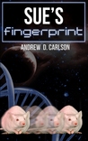 Sue's Fingerprint (Sue, #1)